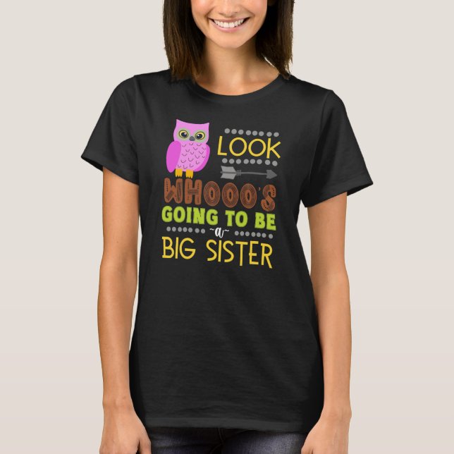 Owl Big Sister Pregnancy Reveal Funny Baby T-Shirt (Front)