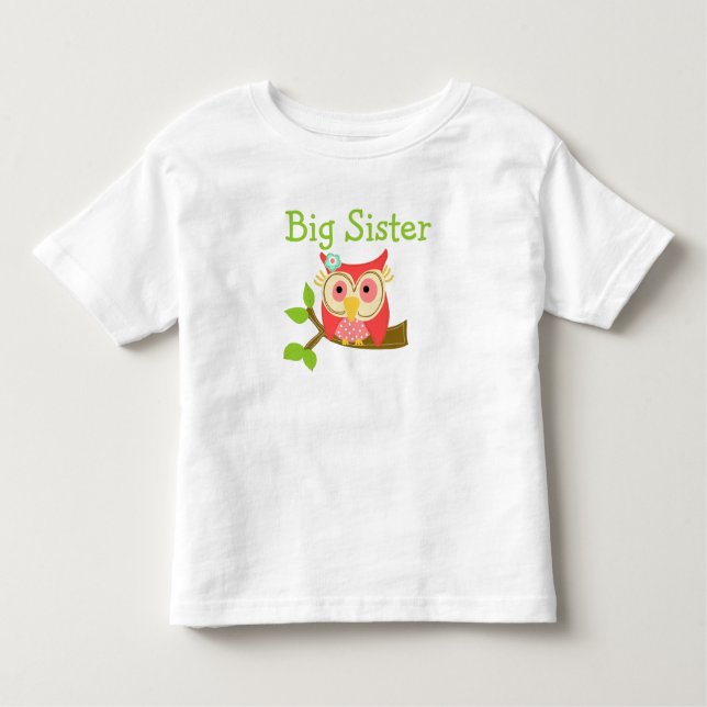 Owl Big Sister Toddler T-Shirt (Front)