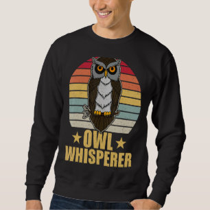 Owl Birds Ornithologist Biology Biologist Night Cu Sweatshirt