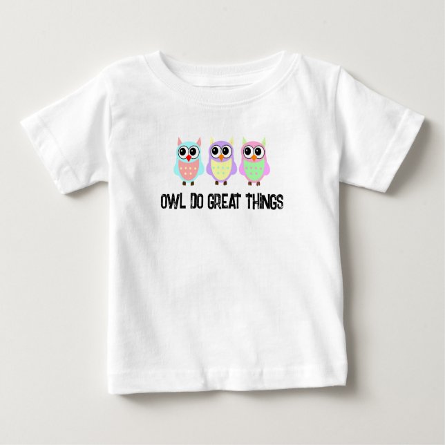 Owl Do Great Things Cute Pastel T-Shirt (Front)