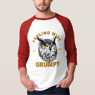 Owl, feeling wise but mostly grumpy T-Shirt
