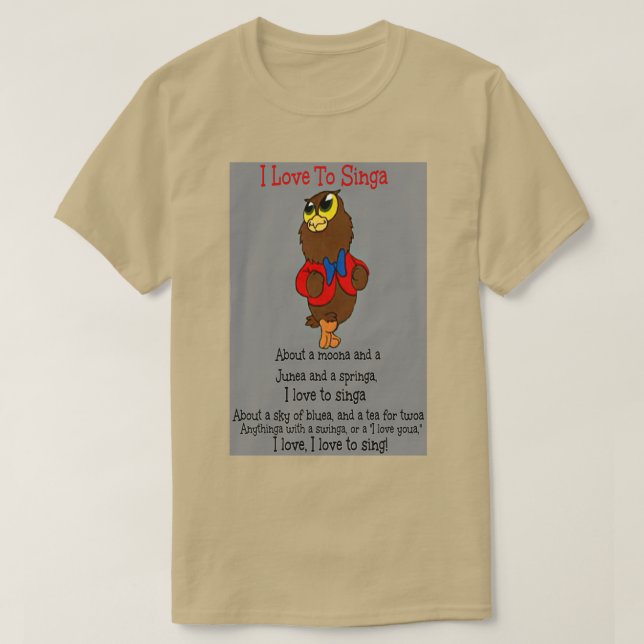 Owl Jolson I love to Singa T-Shirt (Design Front)