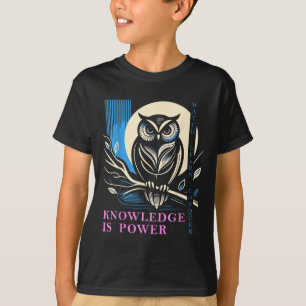 Owl - Knowledge Is Wer - Wisdom Owl Design  T-Shirt