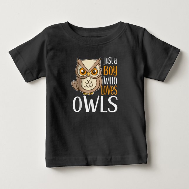 Owl Lovers | Just A Boy Who Loves Owls Cute Owl Baby T-Shirt (Front)