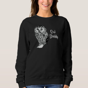 Owl   Owl Dad Sweatshirt