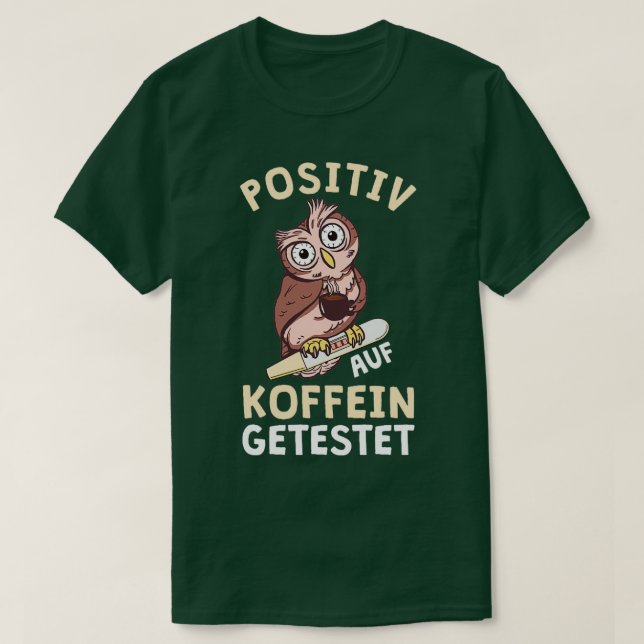 Owl Positive On Caffeine Tested Office Nurse 2 T-Shirt (Design Front)