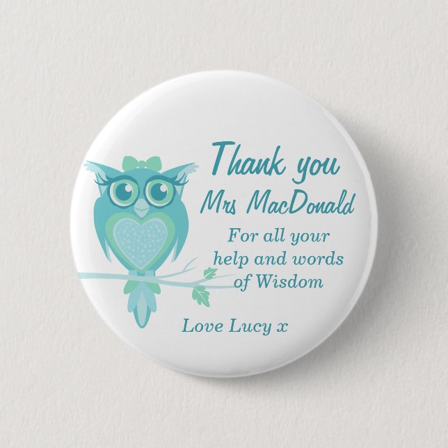 Owl teacher appreciation button badge (Front)