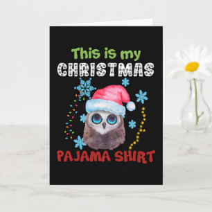 Owl This Is My Christmas Pajama Shirt Card