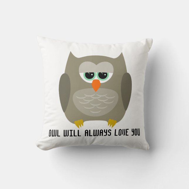 Owl will always love you, pillows (Front)