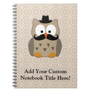 Owl with Moustache and Hat Spiral Notebook