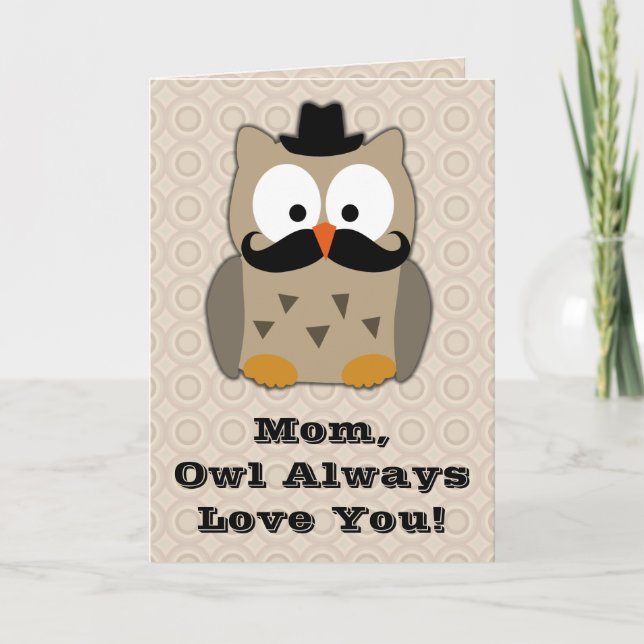 Owl with Moustache Mother's Day Card (Front)