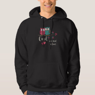 Owl You Need Is Love Owl Cute Animal  Owl Hoodie