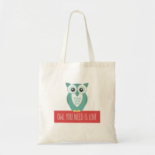 Owl You Need is Love Tote Bag