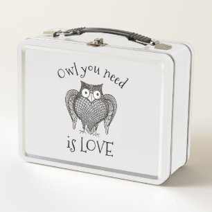 Owl you Need Metal Lunch Box