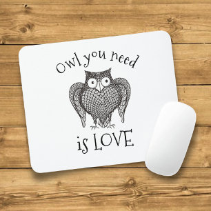 Owl you Need Mouse Pad