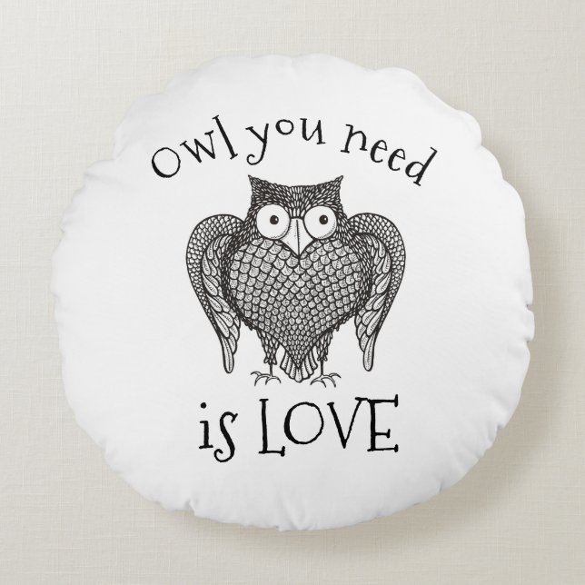 Owl you Need Round Cushion (Front)