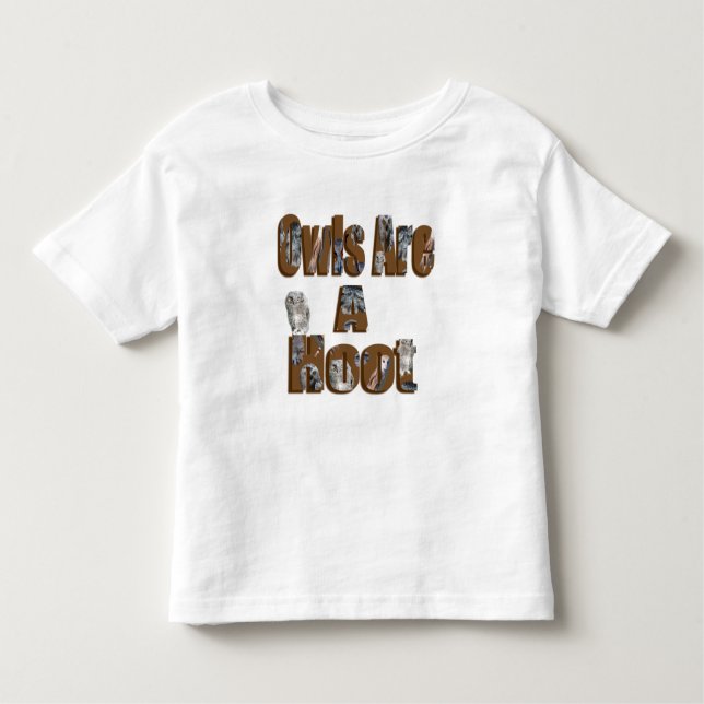Owls Are A Hoot Picture Logo, Toddler T-Shirt (Front)