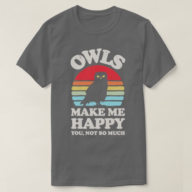 Owls Make Me Happy Sunset Retro for Men Women Boys T-Shirt (Design Front)
