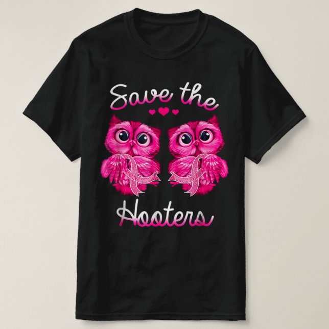 Owls Save A Hooters Pink Ribbon Breast Cancer Gift T-Shirt (Design Front)