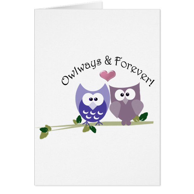Owlways and Forever! Cute Owl design (Front)