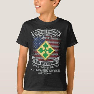 Own Forever The Title 4th Infantry Division Vetera T-Shirt