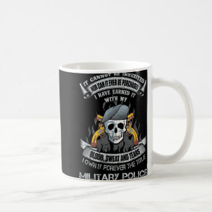 Own Forever The Title Military Police Us Army Mp V Coffee Mug