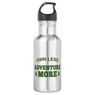 Own Less, Adventure More 532 Ml Water Bottle