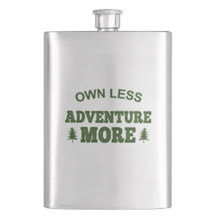 Own Less, Adventure More Hip Flask