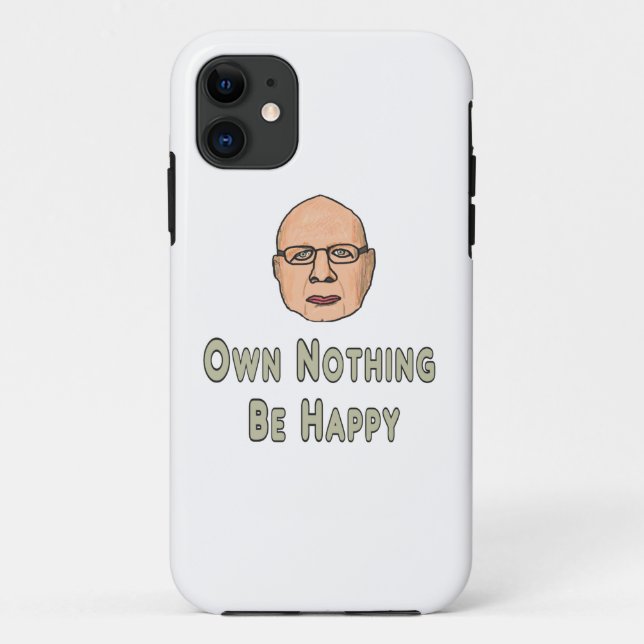 Own Nothing Be Happy Case-Mate iPhone Case (Back)