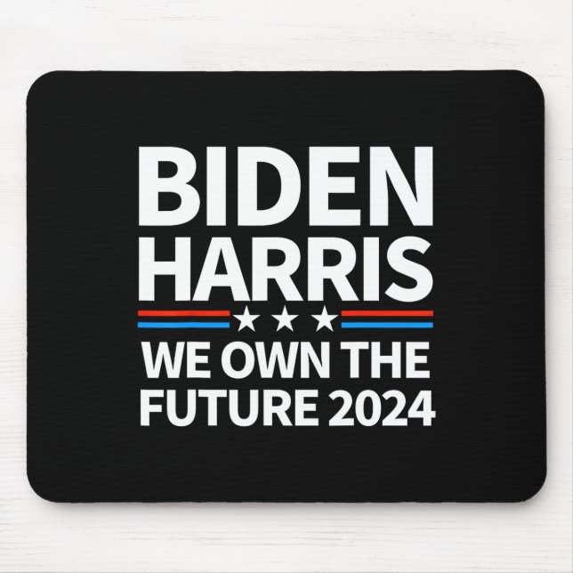 Own The Future Biden Harris 2024 Patriotic Biden K Mouse Pad (Front)
