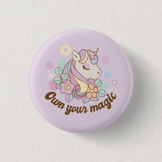 Own Your Magic Unicorn  3 Cm Round Badge (Front)