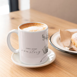 Own Your Own Story   Flower Petals   Motivational Coffee Mug