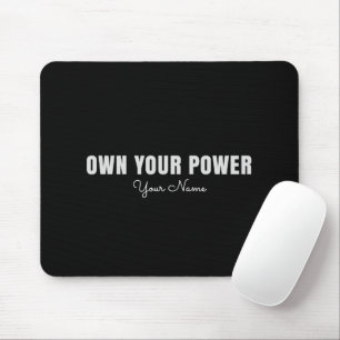 Own Your Power Personalised Mouse Pad – Feminine C