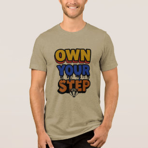 Own Your Step Drip Badger Art Tri-Blend Shirt