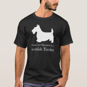 Owned And Operated By A Scottish Terrier Scottie T-Shirt