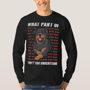 Owner Old Rottweiler Dog Walker Language Woof Whis T-Shirt