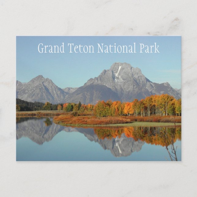Oxbow Bend, Mount Moran Reflection Grand Teton NP Postcard (Front)