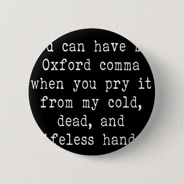 Oxford Comma 6 Cm Round Badge (Front)