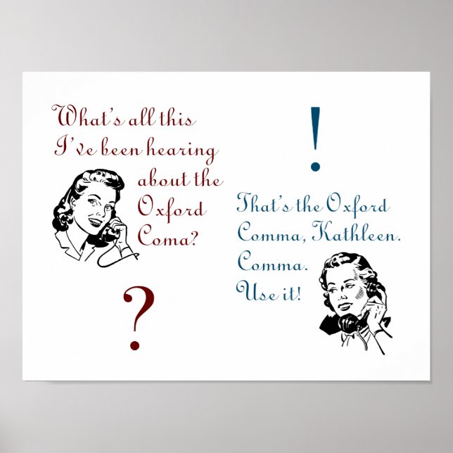 Oxford Comma Not Coma with Retro Ladies Poster (Front)