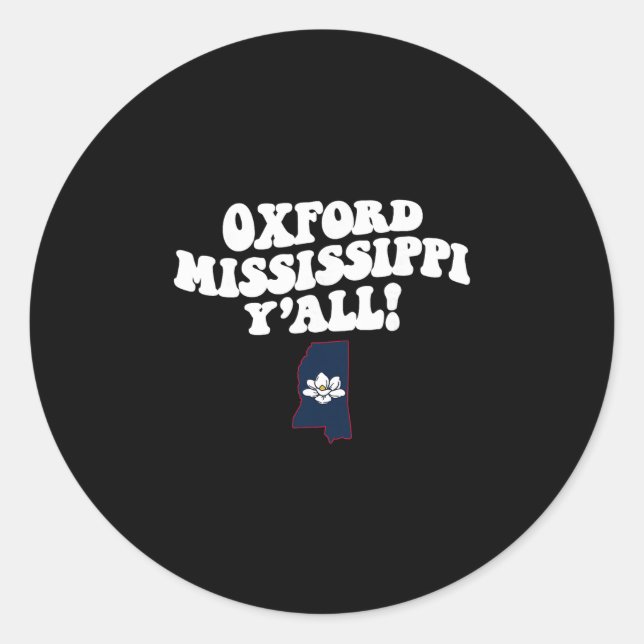 Oxford Mississippi Y'all Ms Southern Vacation  Classic Round Sticker (Front)