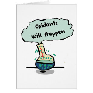 Oxidants Happen - Chemistry Humour