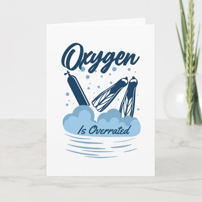 Oxygen is Overrated - For Swimmers Card (Front)