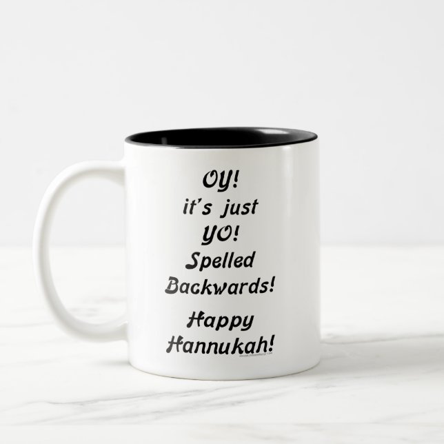 OY! it's just YO! Spelled Backwards! Two-Tone Coffee Mug (Left)