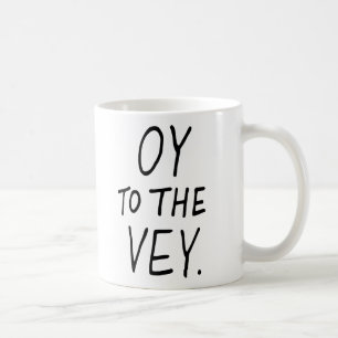 Oy To The Vey Coffee Mug