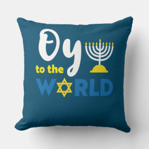 Oy To The World, Funny Happy Hanukkah Cushion