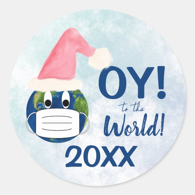 OY to the World! Funny Pandemic 2020 Holiday Classic Round Sticker (Front)