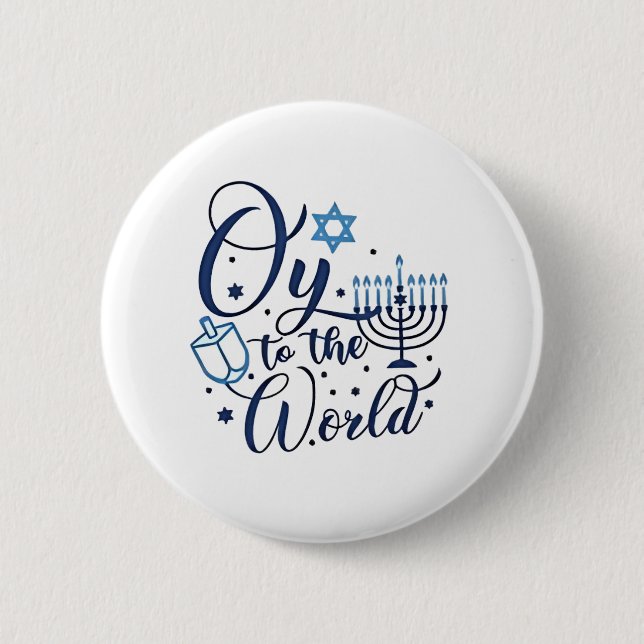 Oy to the World Hanukkah Jewish Funny  6 Cm Round Badge (Front)