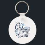Oy to the World Hanukkah Jewish Funny  Key Ring<br><div class="desc">Jewish holiday humour,  Hanukkah 2025,  menorah celebration,  oy vey joke,  Hanukkah pun,  Jewish Christmas parody,  holiday season Jewish humour,  festive Jewish saying,  menorah tee</div>