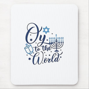 Oy to the World Hanukkah Jewish Funny  Mouse Pad