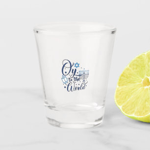 Oy to the World Hanukkah Jewish Funny  Shot Glass
